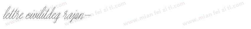 lettre civilitdeg rajon字体转换